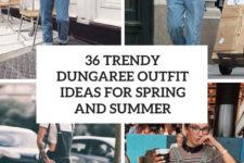 36 trendy dungaree outfit ideas for spring and summer cover