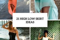 21 Excellent Outfits With High Low Skirts