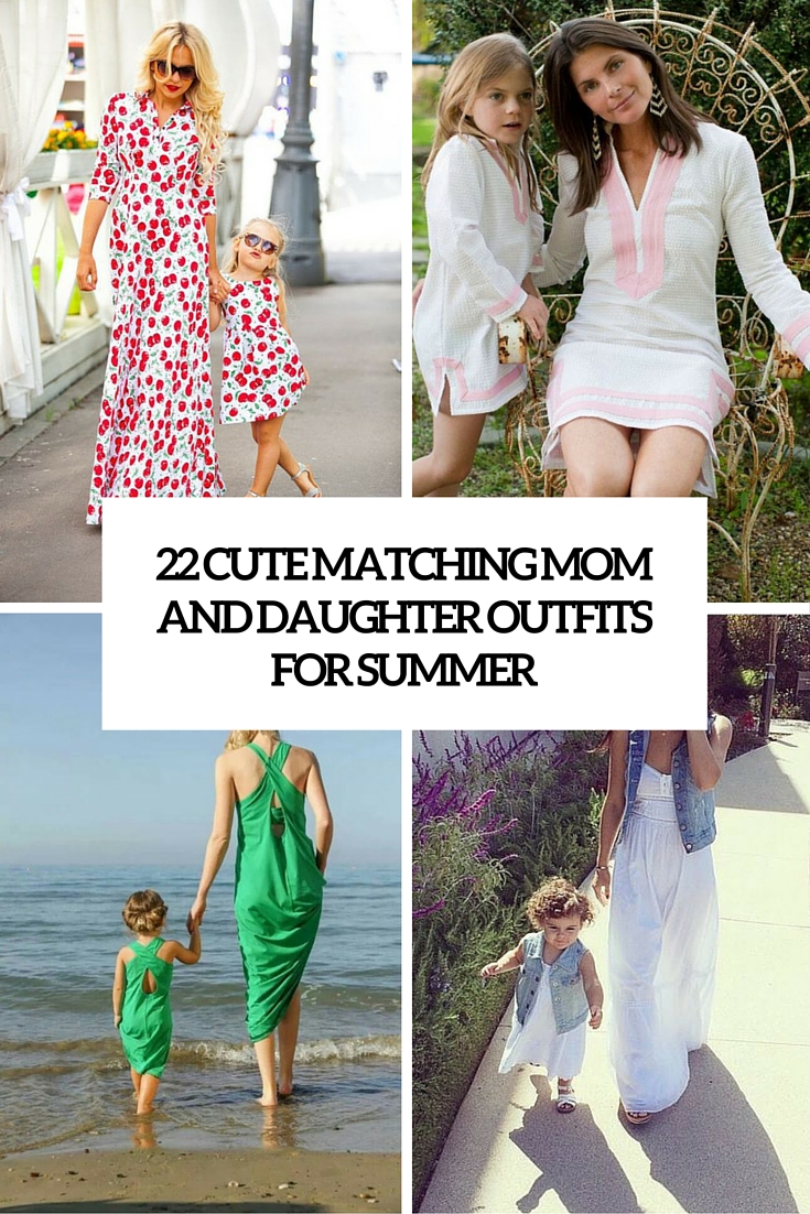 22 Cute Matching Mother And Daughter Outfits For Summer