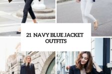 21 Adorable Ideas For Girls To Wear Navy Blue Jackets