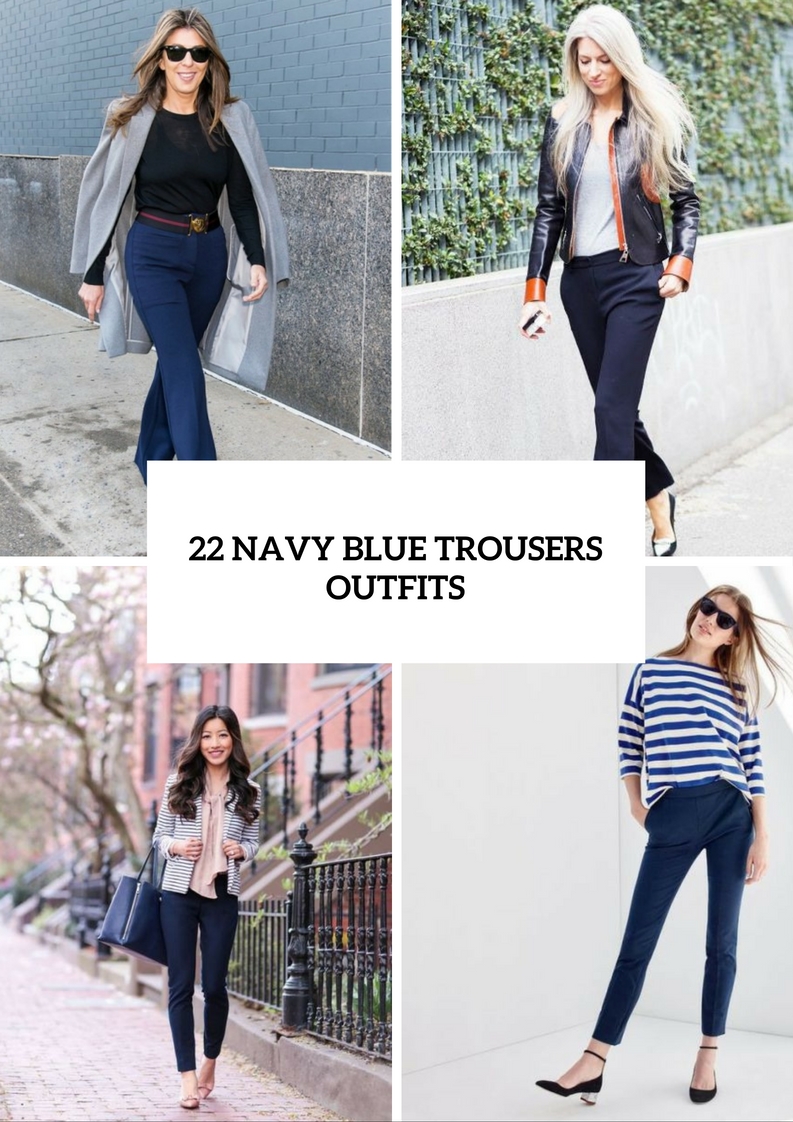 Elegant Navy Blue Trousers Outfits For Ladies