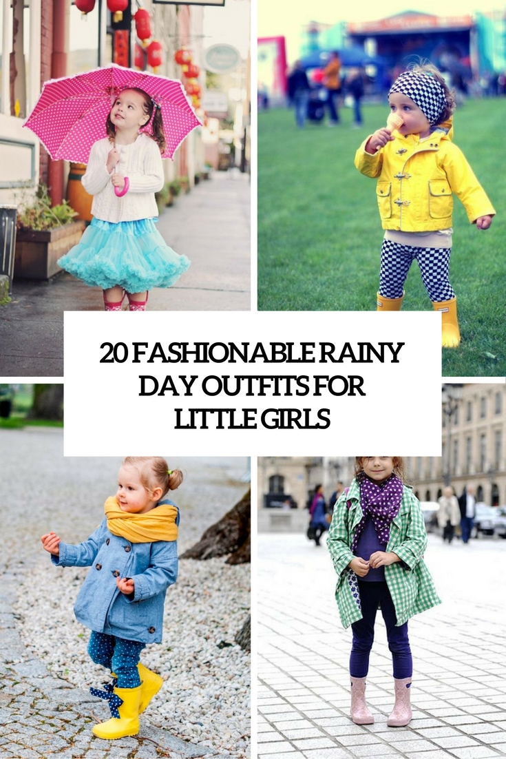 20 Fashionable Rainy Day Outfits For Little Girls
