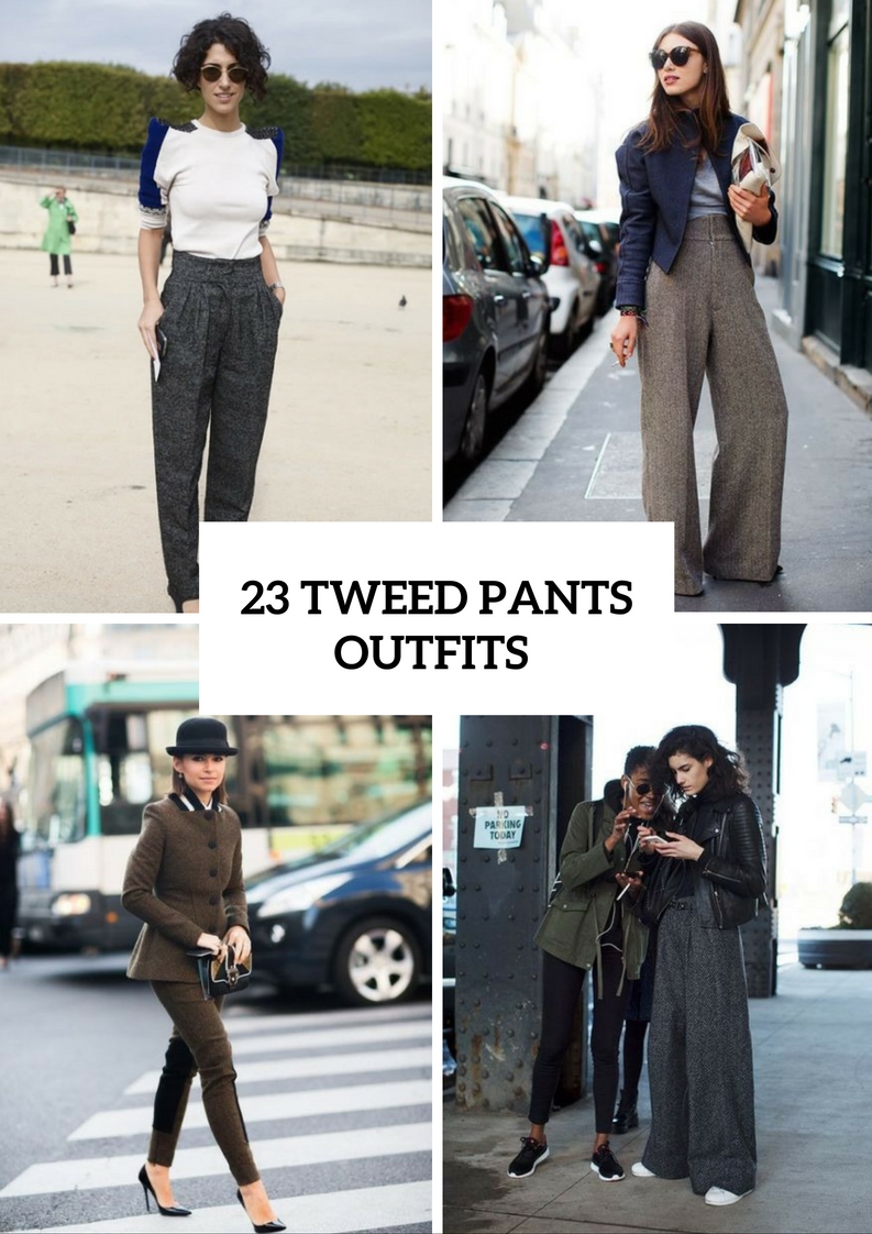 Elegant Tweed Pants Outfits