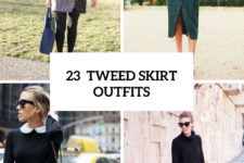 23 Excellent Tweed Skirt Ideas For This Fall