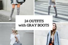 24 Adorable Fall Outfits With Gray Boots