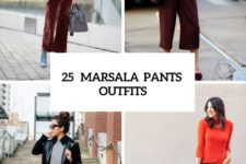 25 Fall Marsala Pants Outfits For Stylish Girls