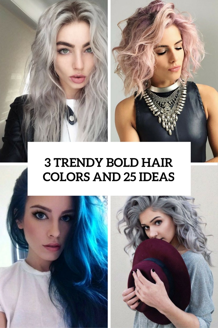 trendy bold hair colors and 25 examples cover