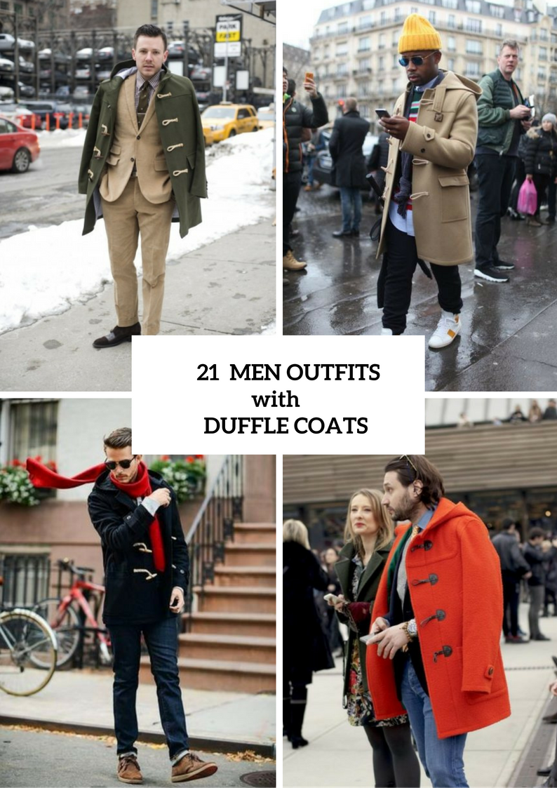 Excellent Duffle Coat Outfits For Men