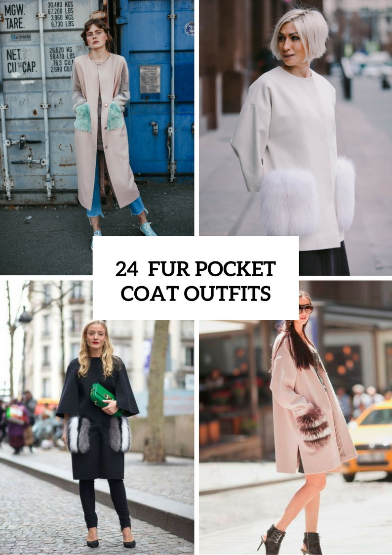 Fur Pocket Coat Outfits For Fashionistas