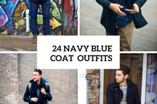 24 Stunning Navy Blue Coat Outfits For Men