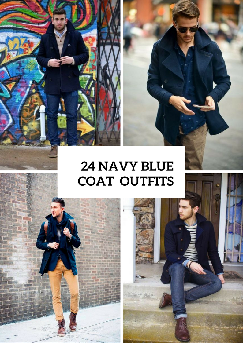 Stunning Navy Blue Coat Outfits For Men