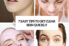 7 easy tips to get clear skin quickly cover