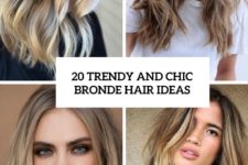 20 trendy and chic bronde hair ideas cover