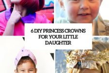 6 diy princess crowns for your little daughter cover