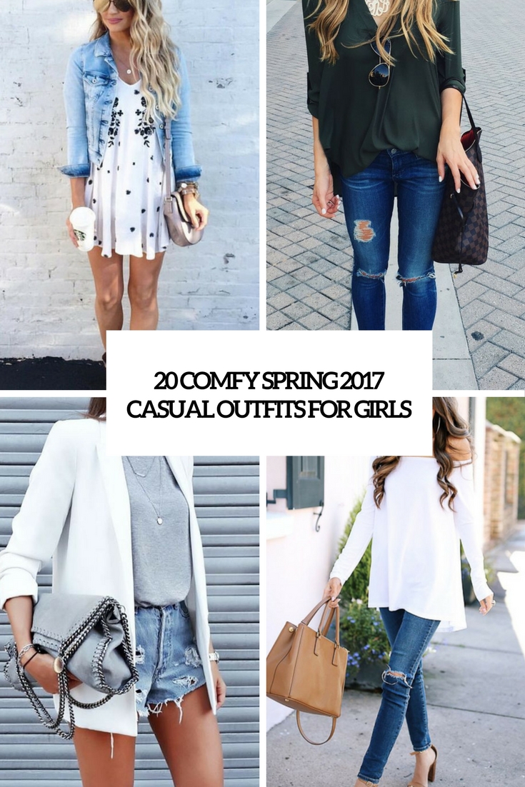 20 Comfy Spring 2017 Casual Outfits For Girls