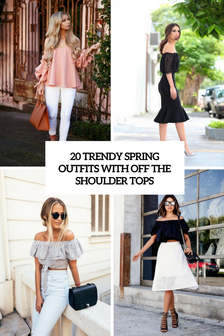 trendy spring outfits with off the shoulder tops cover