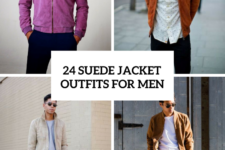 24 Suede Jacket Outfits For Stylish Men