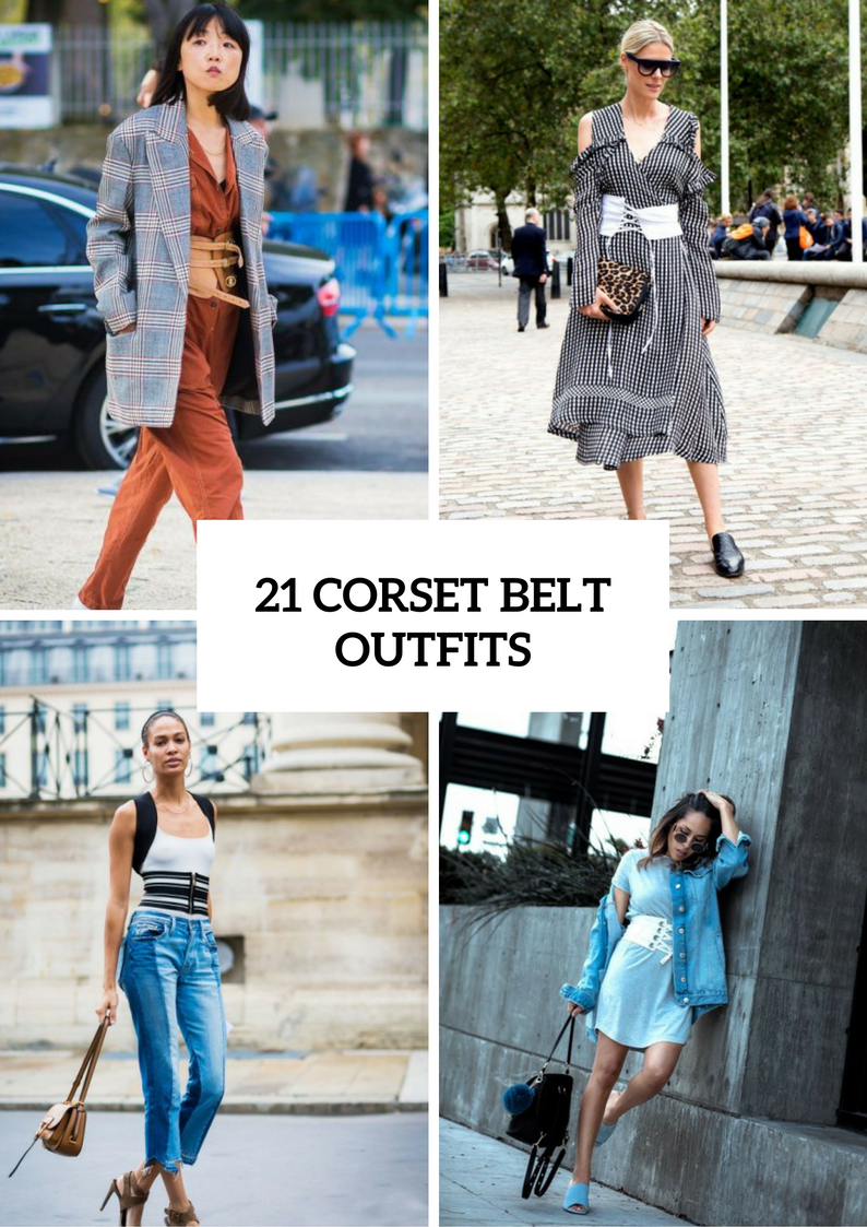 Women Outfits With A Corset Belt