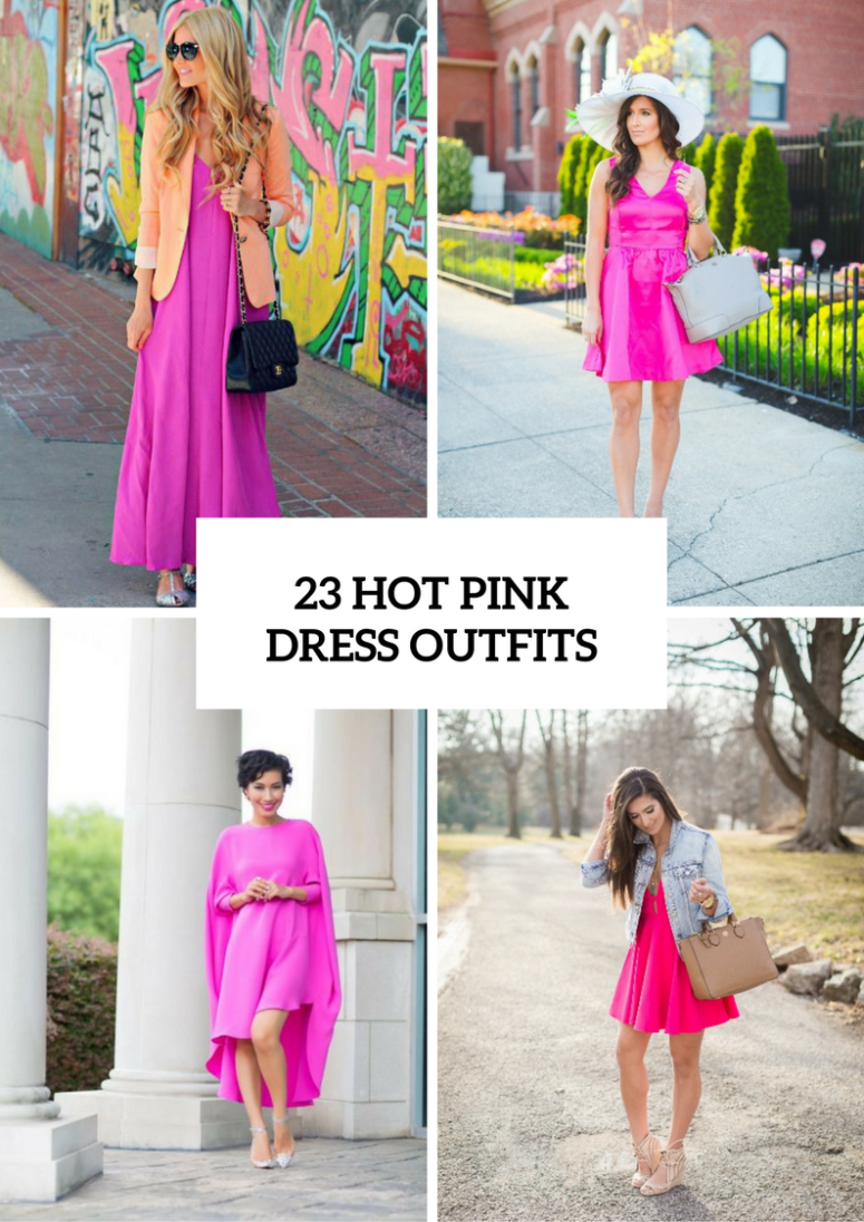Hot Pink Dress Outfits For This Season