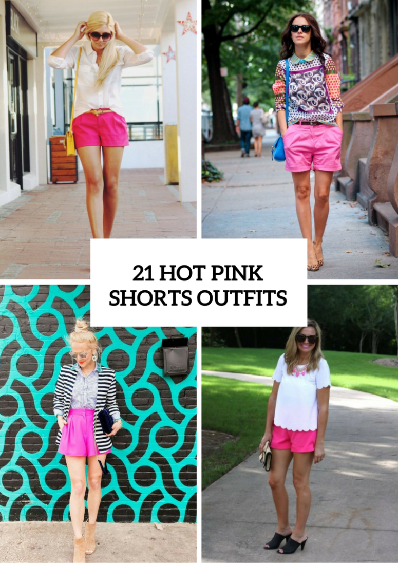 21 Women Outfits With Hot Pink Shorts