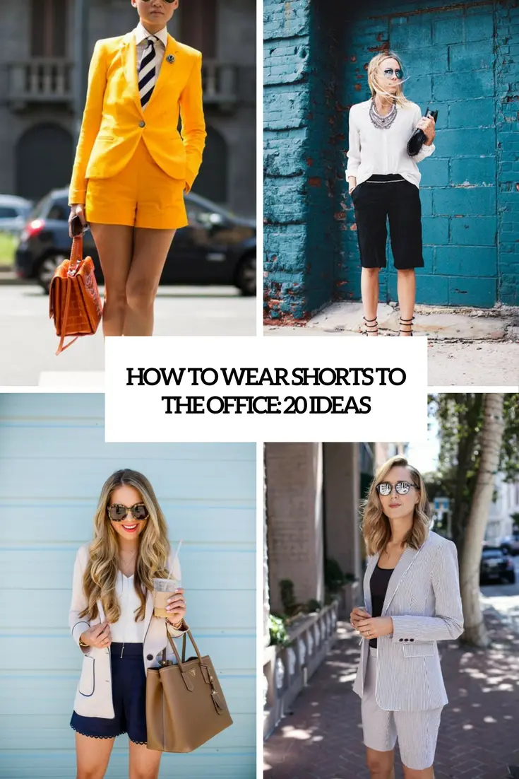 how to wear shorts to the office 20 ideas cover