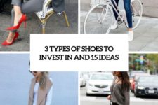 3 types of shoes to invest in and 15 ideas cover
