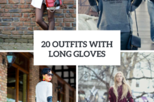 20 Chic Outfits With Long Gloves To Repeat