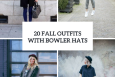 20 Fall Outfits With Bowler Hats