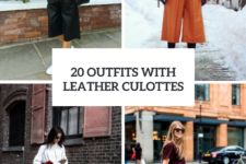 20 Incredible Outfits With Leather Culottes
