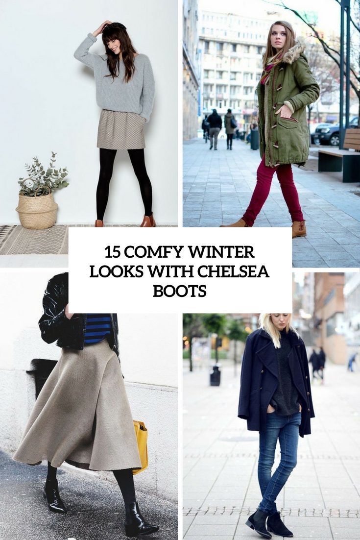 comfy winter looks with chelsea boots cover