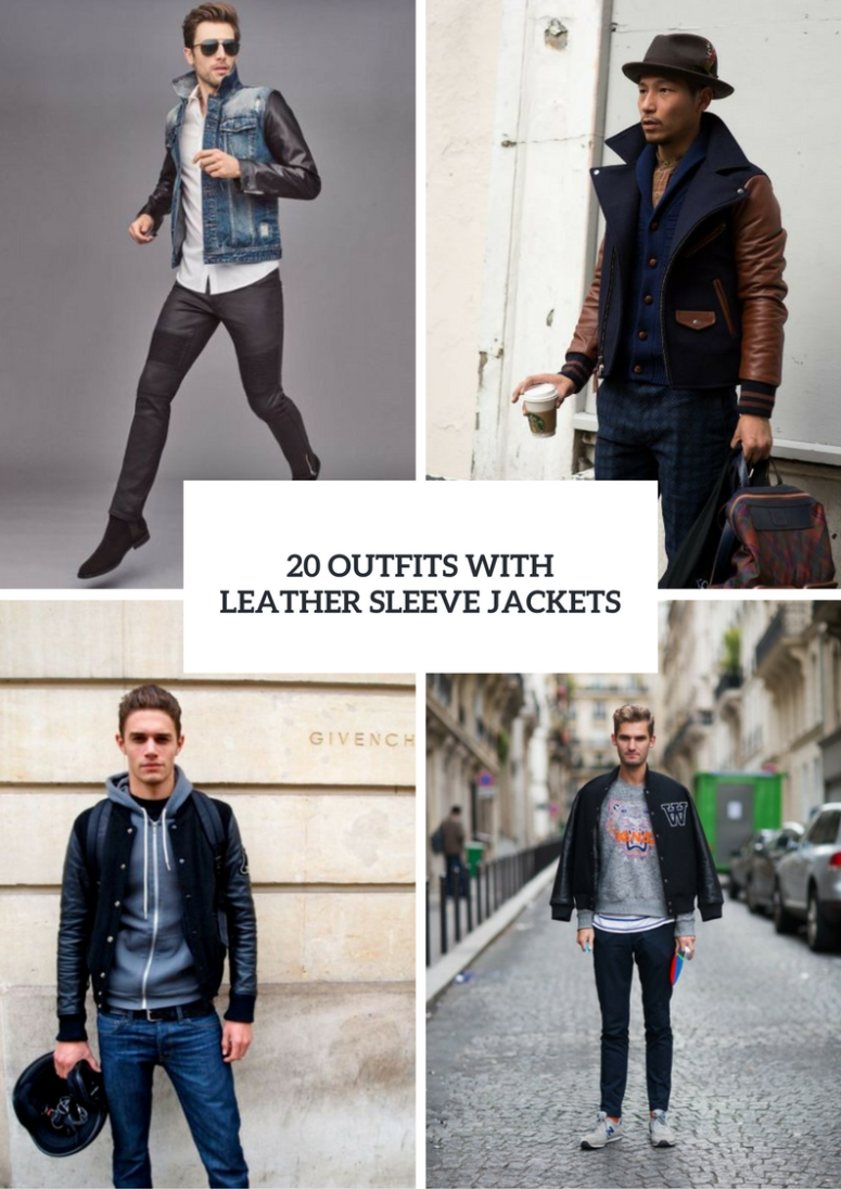 20 Leather Sleeve Jacket Outfits For Men