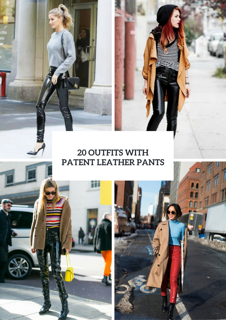 Stylish Outfits With Patent Leather Pants