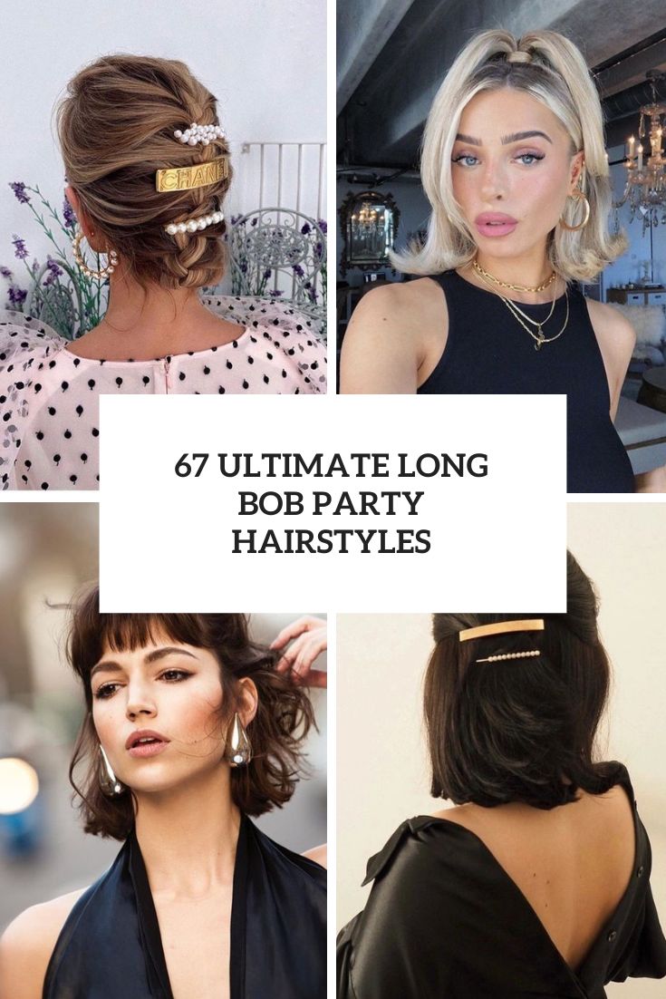 67 Ultimate Long Bob Party Hairstyles cover