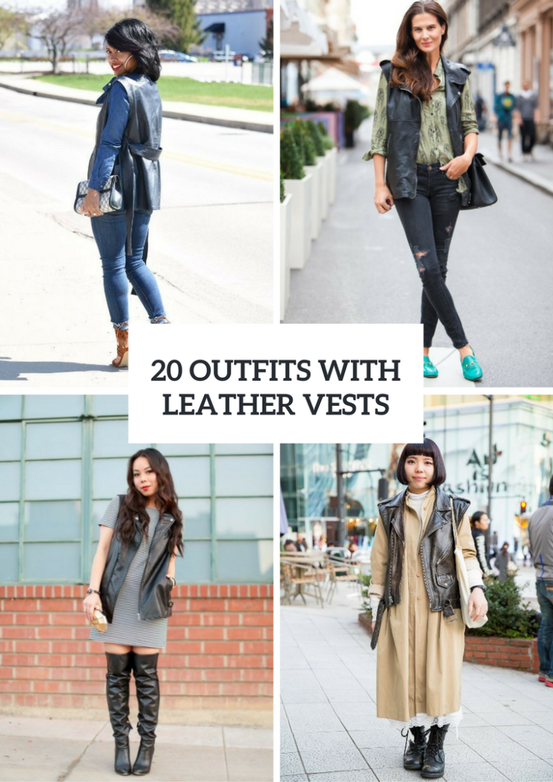 20 Leather Vest Outfits For Ladies