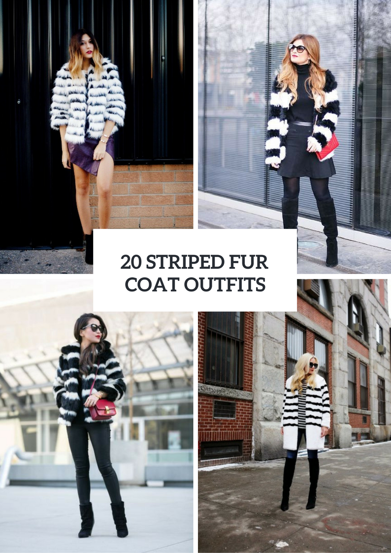 Striped Fur Coat Outfits For Women