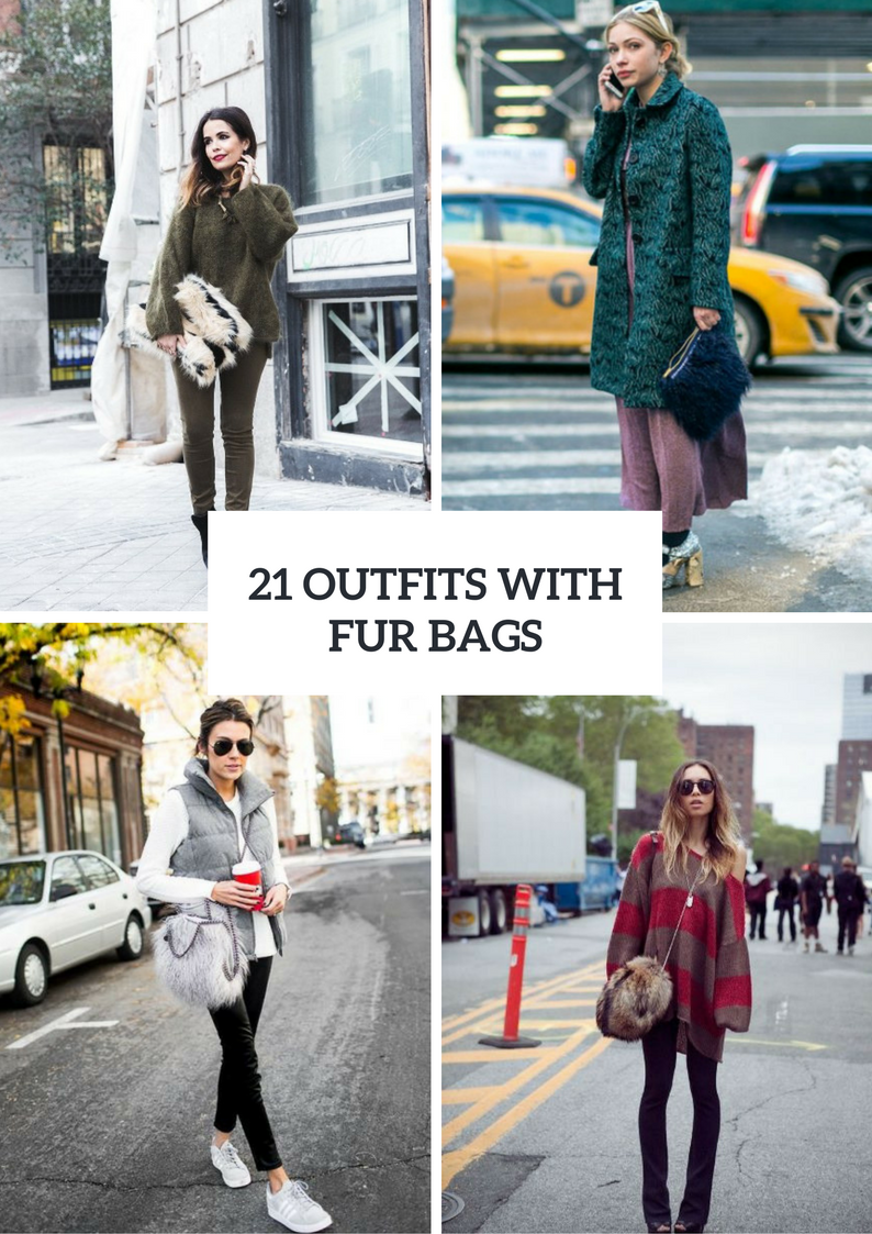 Gorgeous Outfits With Fur Bags