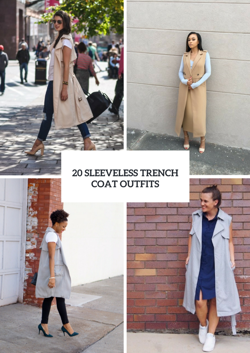 Gorgeous Outfits With Sleeveless Trench Coats