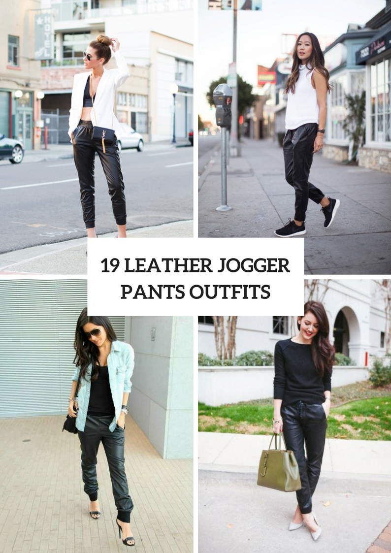 Comfy Outfits With Leather Jogger Pants