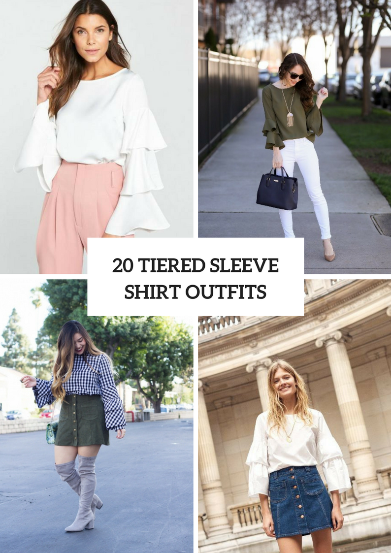 Beautiful Outfits With Tiered Sleeve Shirts