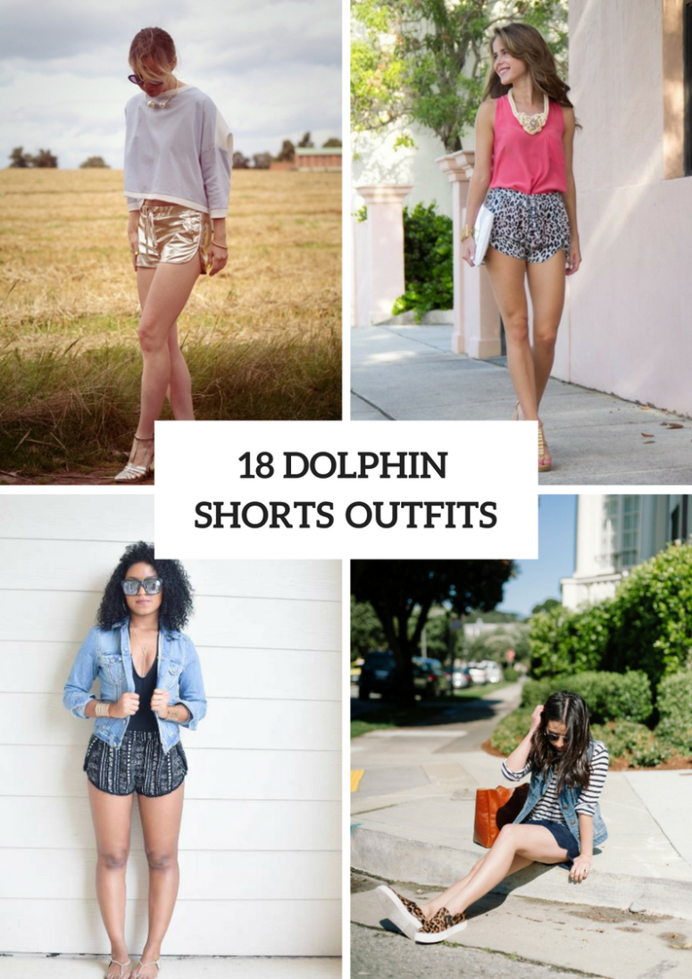 18 Awesome Dolphin Shorts Outfits