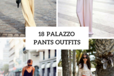 18 Wonderful Outfits With Palazzo Pants