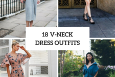 18 Wonderful Outfits With V-Neck Dresses