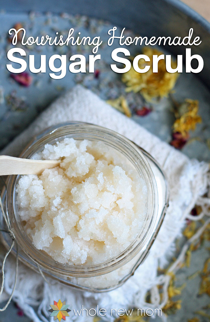 DIY sugar and grape seed oil scrub (via wholenewmom.com)