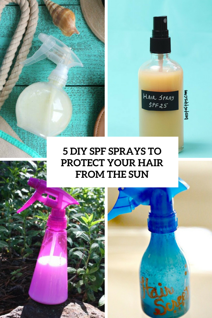 diy spf hair sprays to protect your hair from the sun cover
