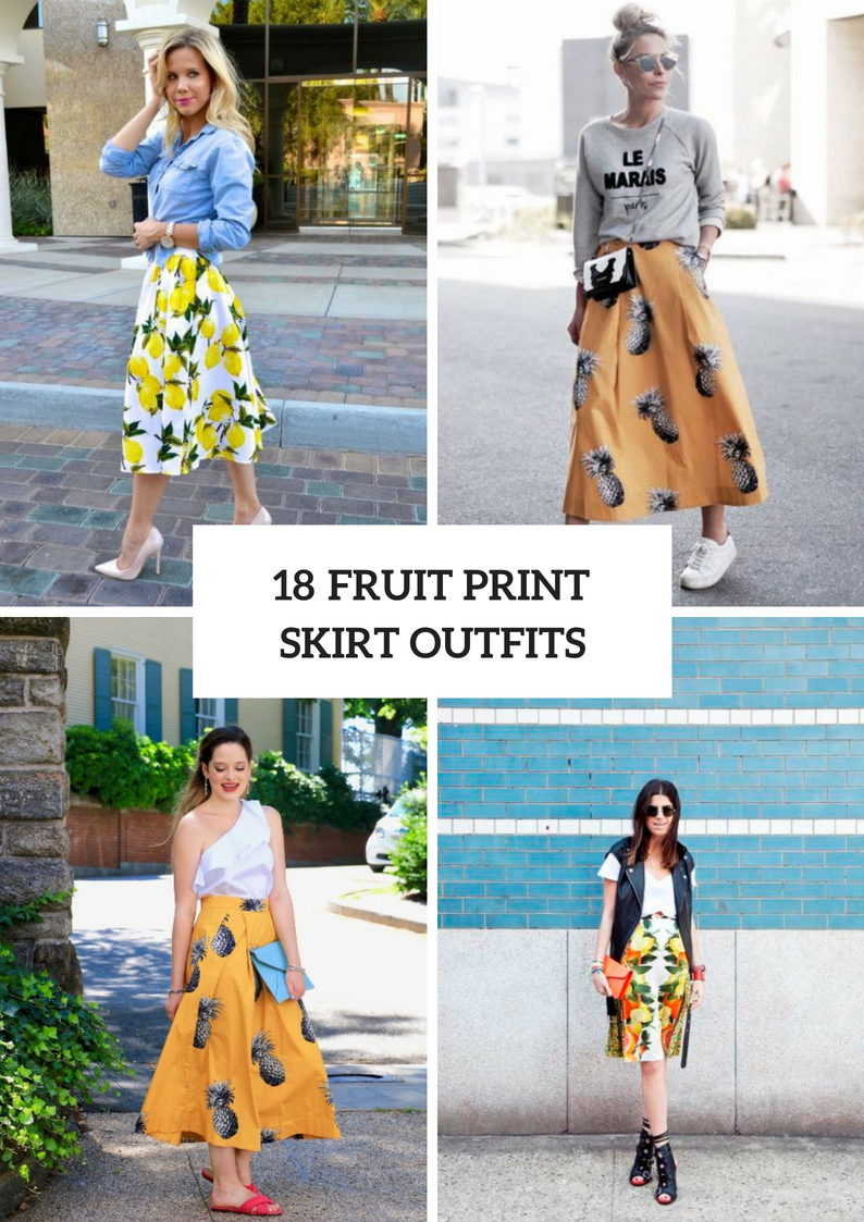 Outfits With Fruit Printed Skirts