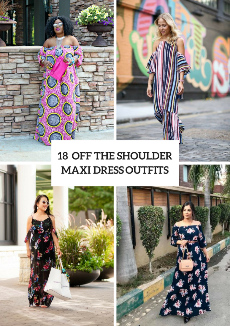 18 Outfits With Off The Shoulder Maxi Dresses