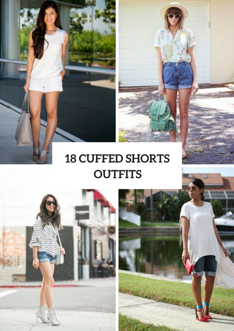 Wonderful Outfits With Cuffed Shorts