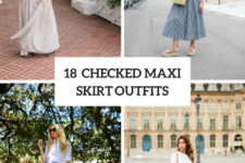 18 Outfits With Checked Maxi Skirts