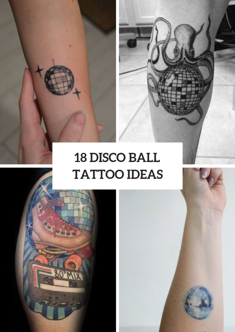 18 Disco Ball Tattoo Ideas To Repeat