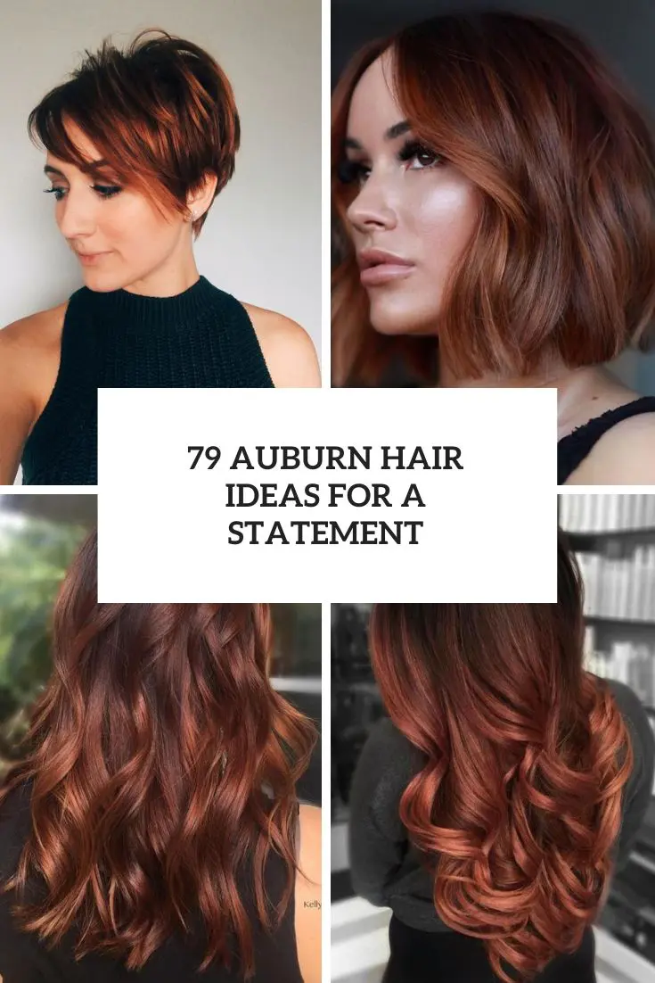 79 Auburn Hair Ideas For A Statement